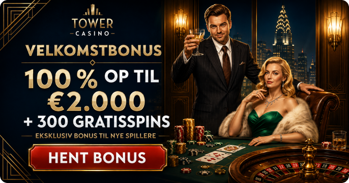 Tower Casino Danmark med 100 % bonus op til €2.000 og 300 gratisspins