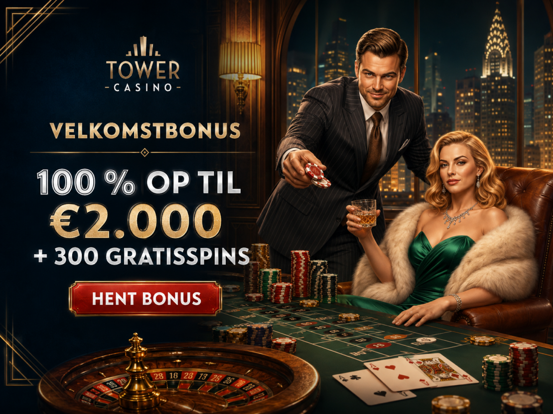 Tower Casino bonus og kampagner i Danmark